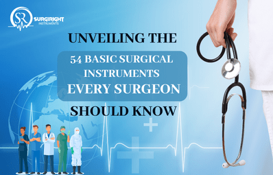 Unveiling the 54 Basic Surgical Instruments Every Surgeon Should Know - Surgi Right